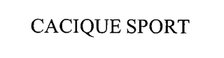 CACIQUE SPORT