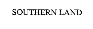 SOUTHERN LAND