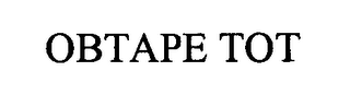 OBTAPE TOT