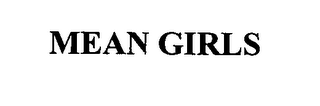 MEAN GIRLS