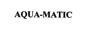 AQUA-MATIC