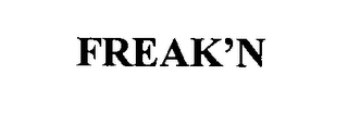 FREAK'N