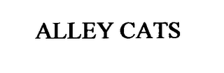 ALLEY CATS
