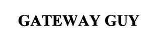 GATEWAY GUY