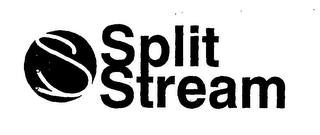 S SPLIT STREAM