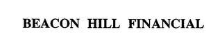 BEACON HILL FINANCIAL