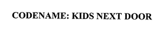 CODENAME: KIDS NEXT DOOR