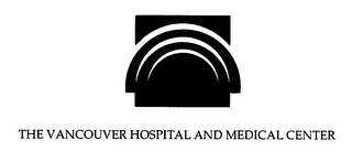 THE VANCOUVER HOSPITAL AND MEDICAL CENTER
