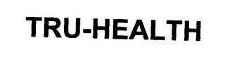 TRU-HEALTH