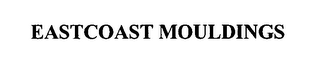 EASTCOAST MOULDINGS
