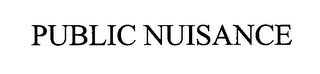 PUBLIC NUISANCE