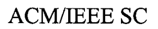 ACM/IEEE SC