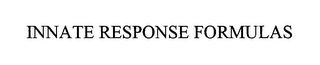 INNATE RESPONSE FORMULAS