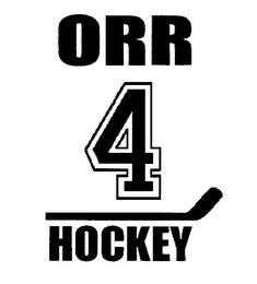 ORR 4 HOCKEY