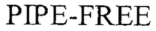 PIPE-FREE