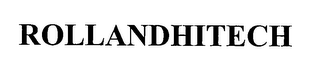 ROLLANDHITECH