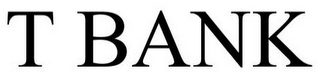 T BANK