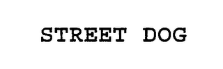 STREET DOG