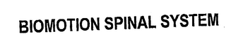 BIOMOTION SPINAL SYSTEM