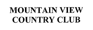 MOUNTAIN VIEW COUNTRY CLUB
