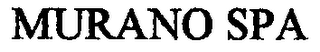 MURANO SPA