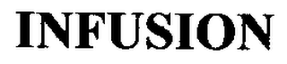 INFUSION