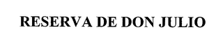 RESERVA DE DON JULIO