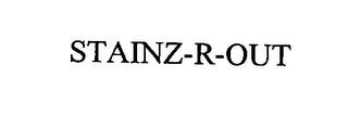 STAINZ-R-OUT