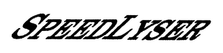 SPEEDLYSER