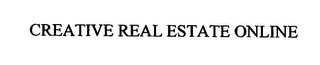 CREATIVE REAL ESTATE ONLINE