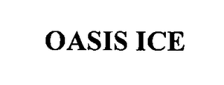 OASIS ICE