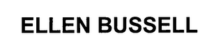 ELLEN BUSSELL