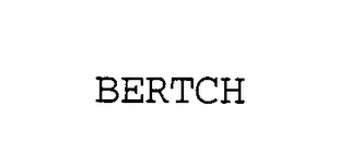 BERTCH