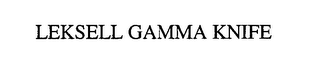 LEKSELL GAMMA KNIFE