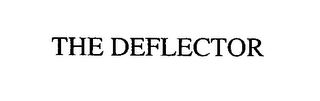 THE DEFLECTOR
