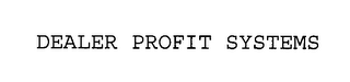 DEALER PROFIT SYSTEMS