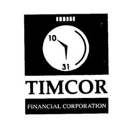 TIMCOR FINANCIAL CORPORATION 10 31