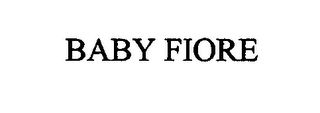 BABY FIORE
