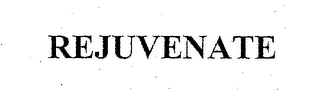 REJUVENATE