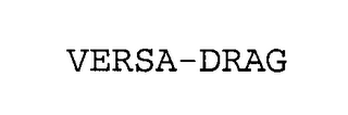 VERSA-DRAG