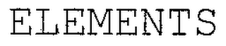 ELEMENTS