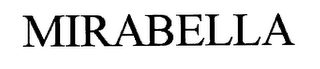 MIRABELLA