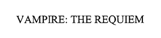 VAMPIRE: THE REQUIEM