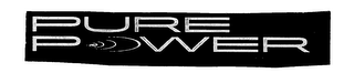 PURE POWER
