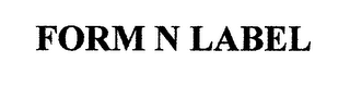 FORM N LABEL