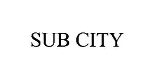 SUB CITY