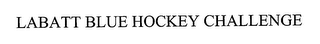 LABATT BLUE HOCKEY CHALLENGE