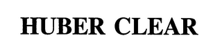 HUBER CLEAR