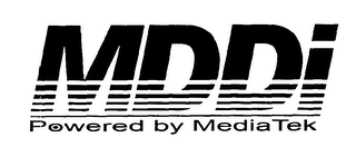 MDDI POWERED BY MEDIATEK