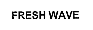 FRESH WAVE